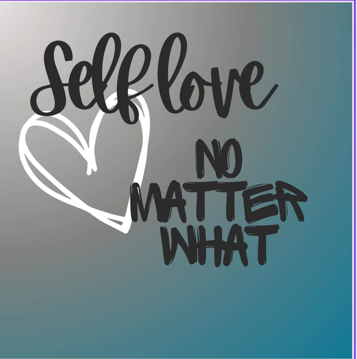 Self Love- No Matter What Mystery Box